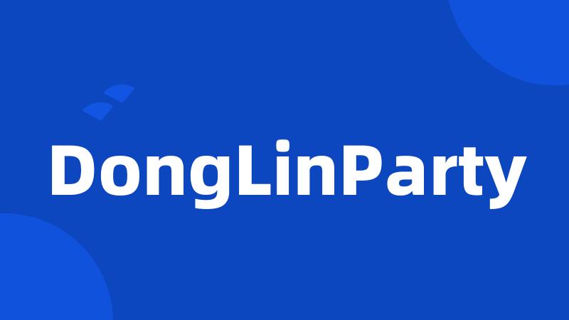 DongLinParty