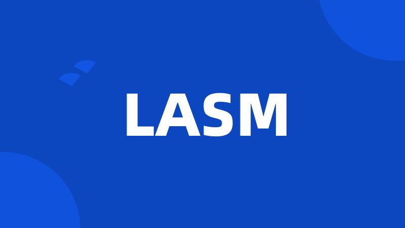 LASM