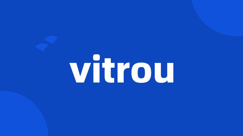 vitrou
