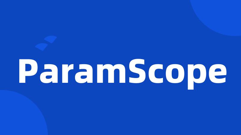 ParamScope
