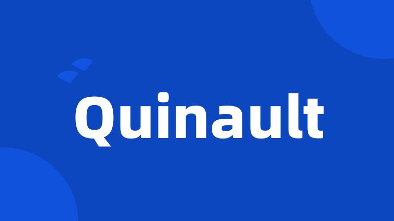 Quinault
