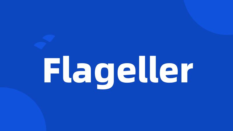 Flageller