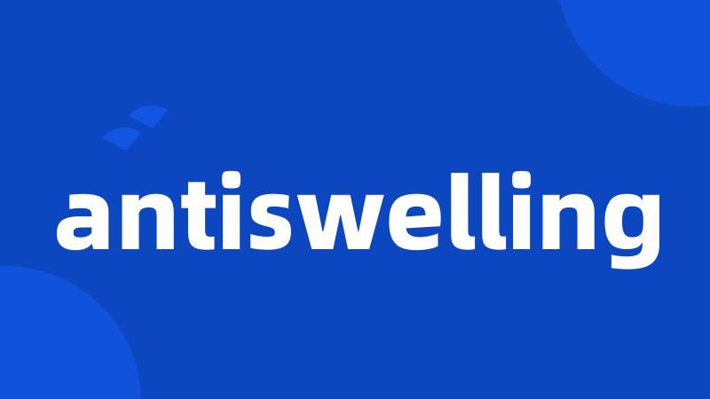 antiswelling