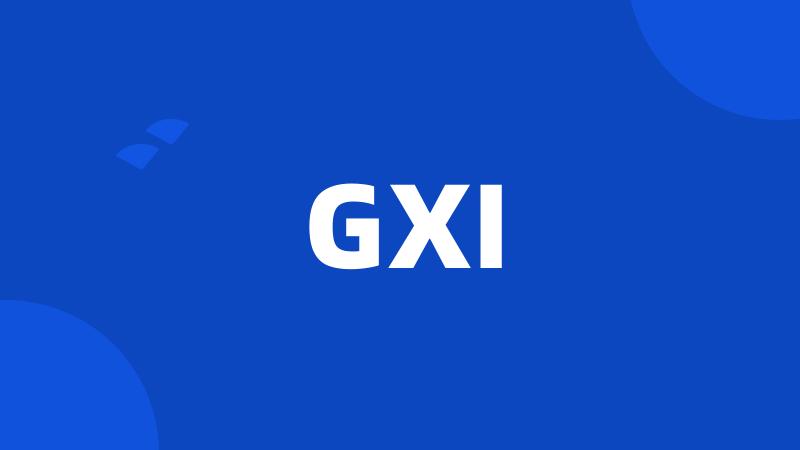 GXI