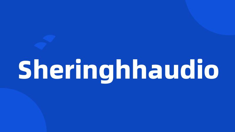 Sheringhhaudio