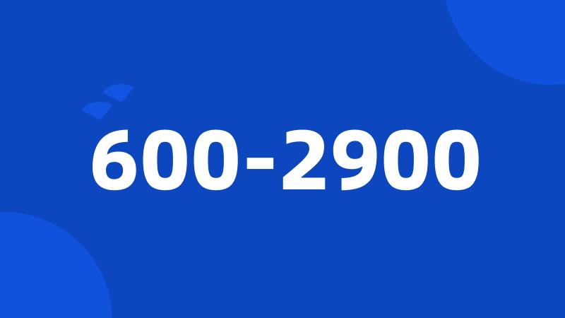 600-2900