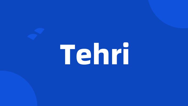 Tehri