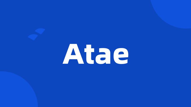 Atae