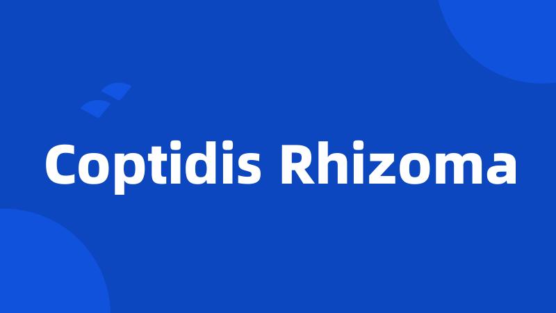 Coptidis Rhizoma