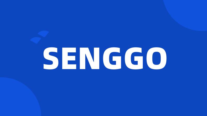 SENGGO