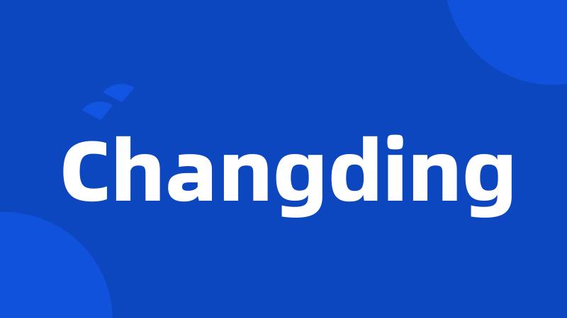 Changding
