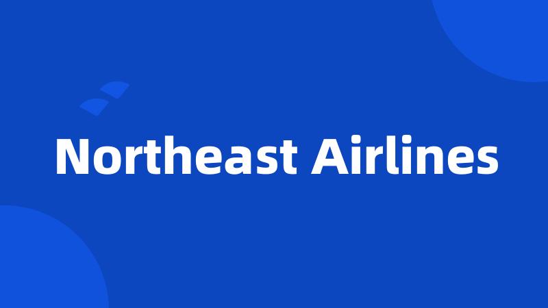 Northeast Airlines