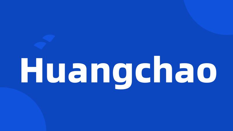 Huangchao