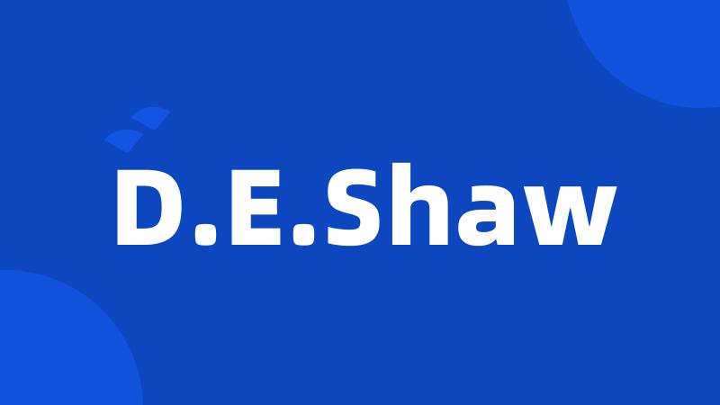 D.E.Shaw