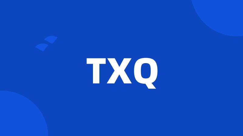 TXQ