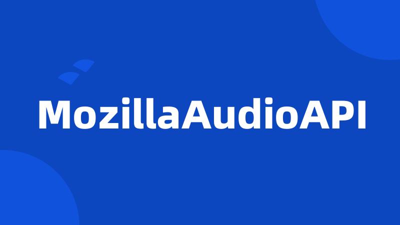 MozillaAudioAPI