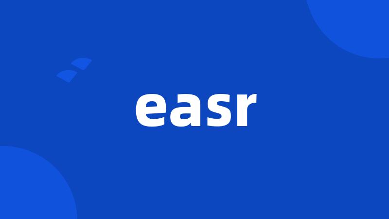 easr