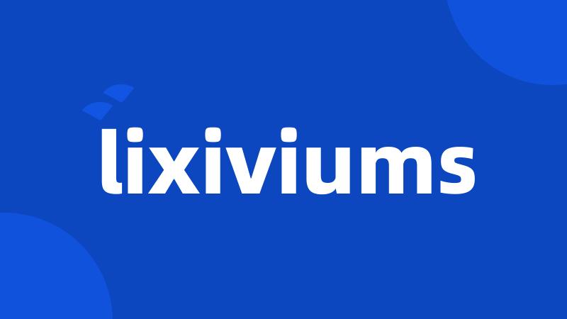 lixiviums