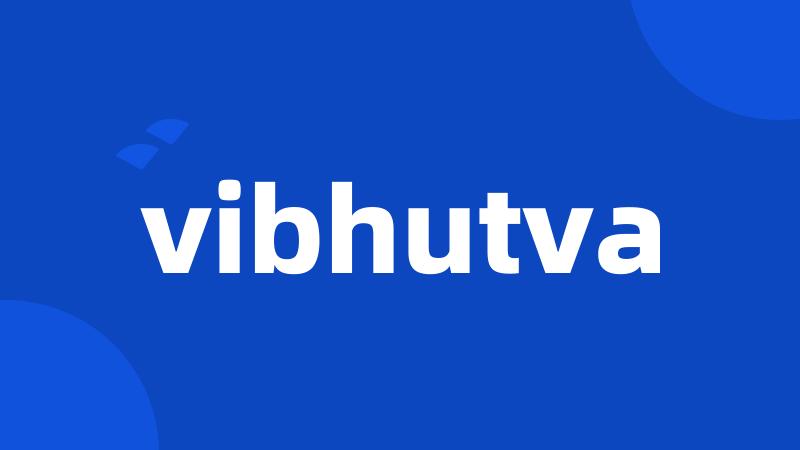 vibhutva