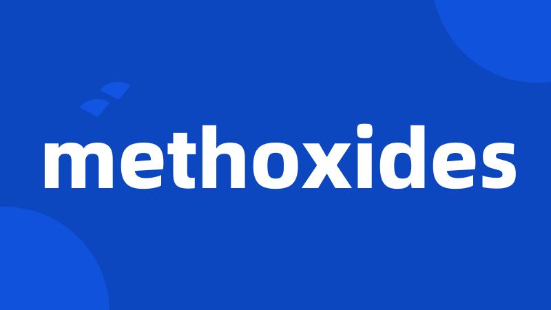 methoxides