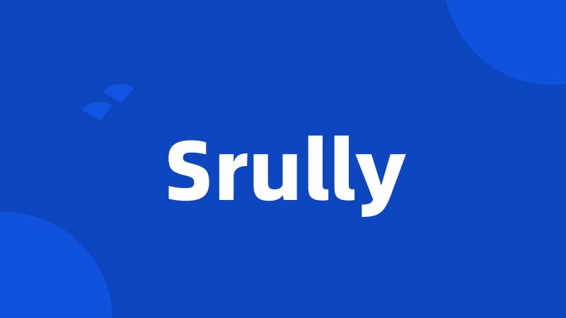 Srully