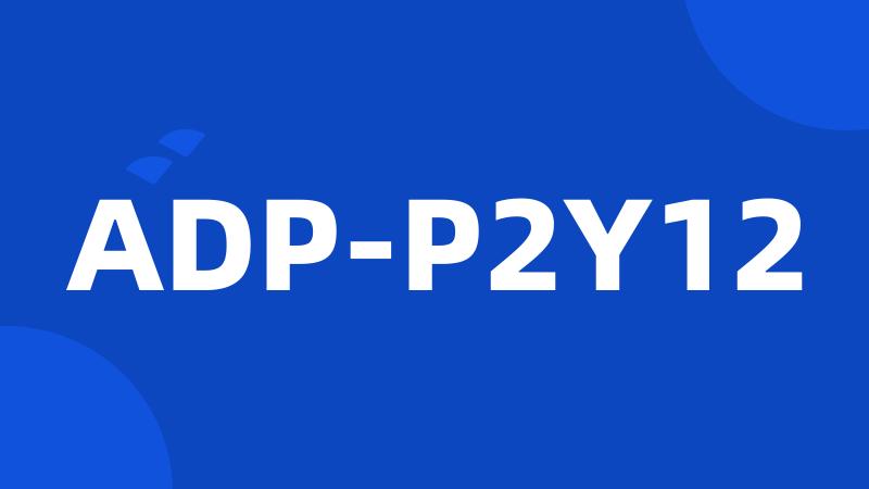 ADP-P2Y12