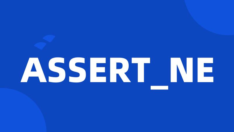 ASSERT_NE