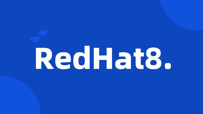 RedHat8.