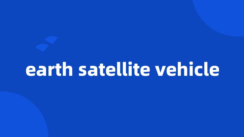 earth satellite vehicle