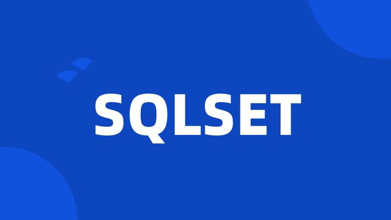 SQLSET