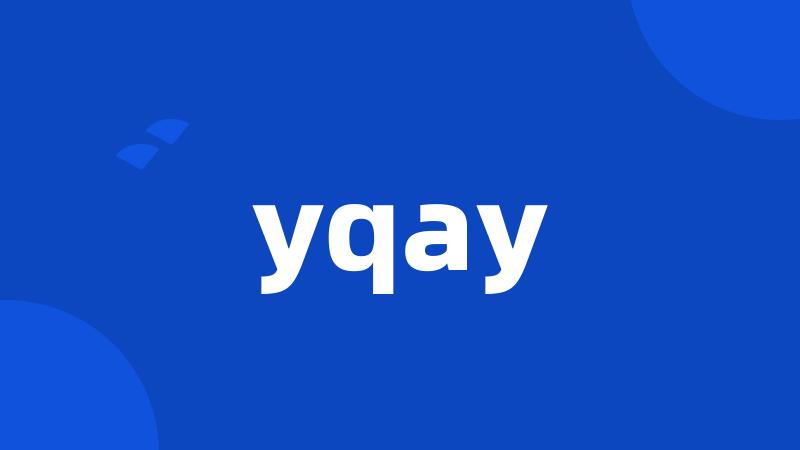 yqay
