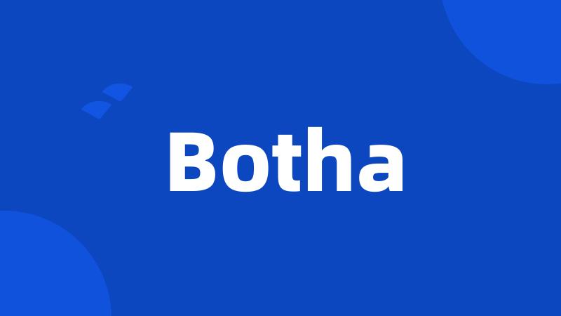 Botha