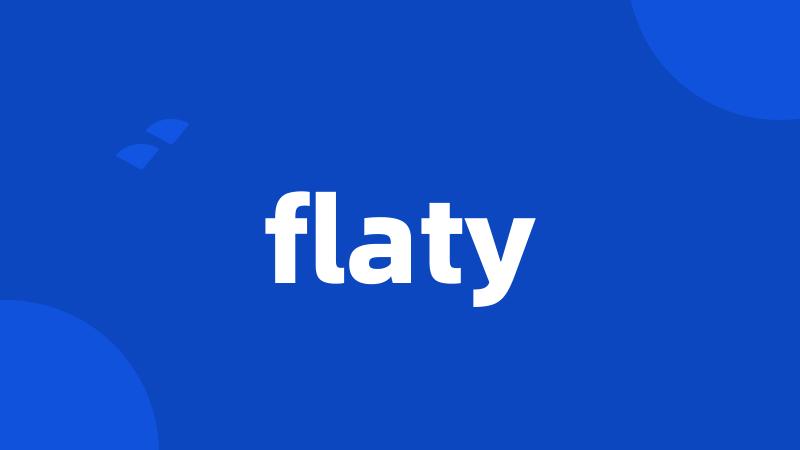 flaty