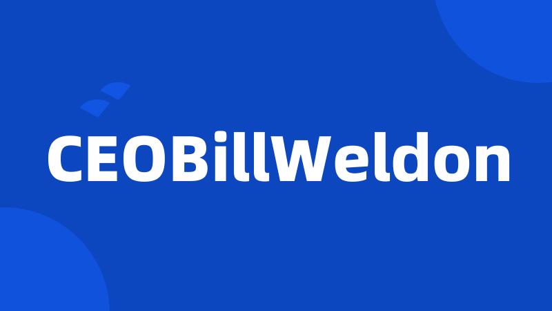 CEOBillWeldon