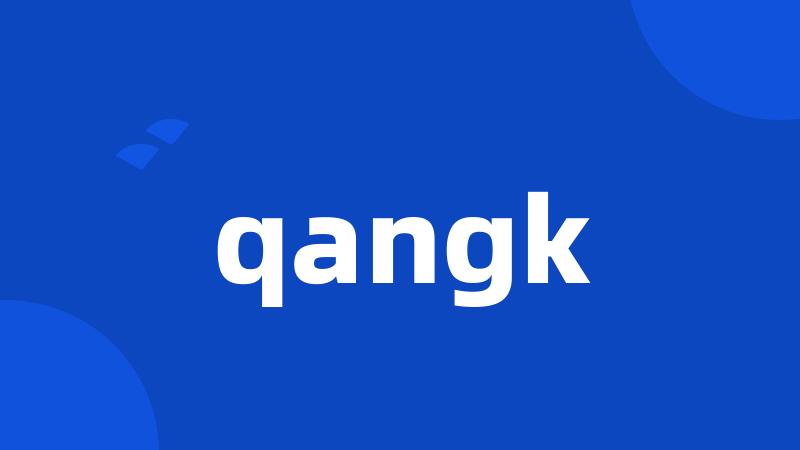 qangk