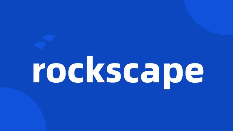 rockscape