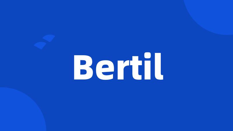 Bertil