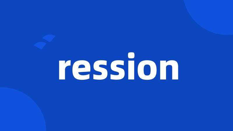 ression