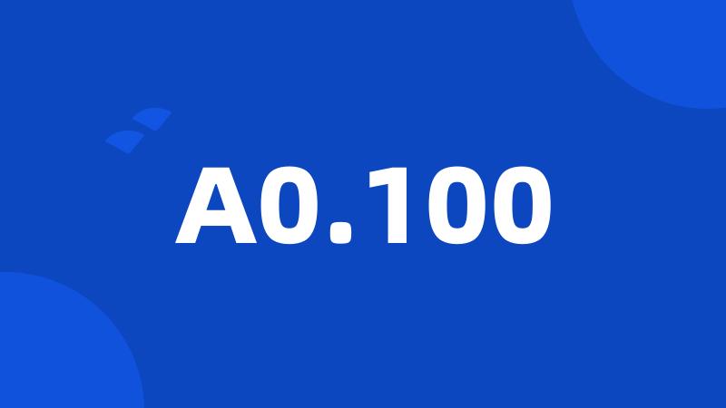 A0.100