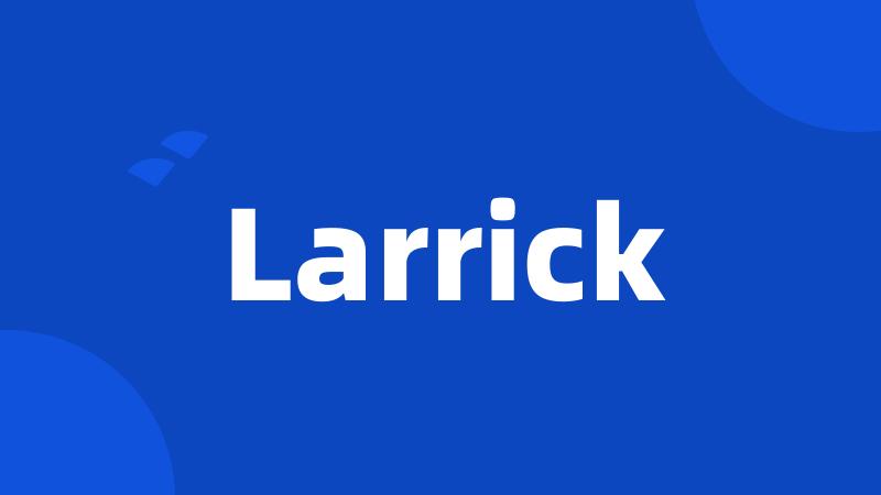 Larrick