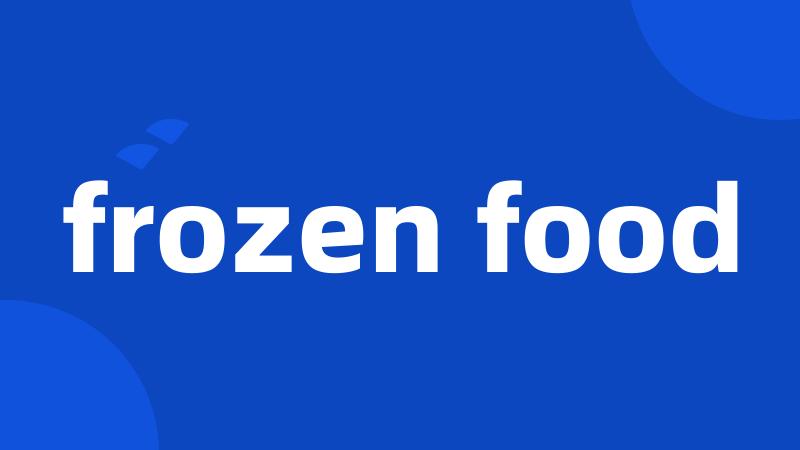 frozen food