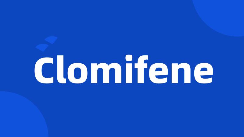 Clomifene