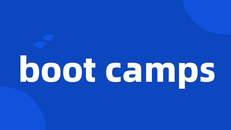 boot camps
