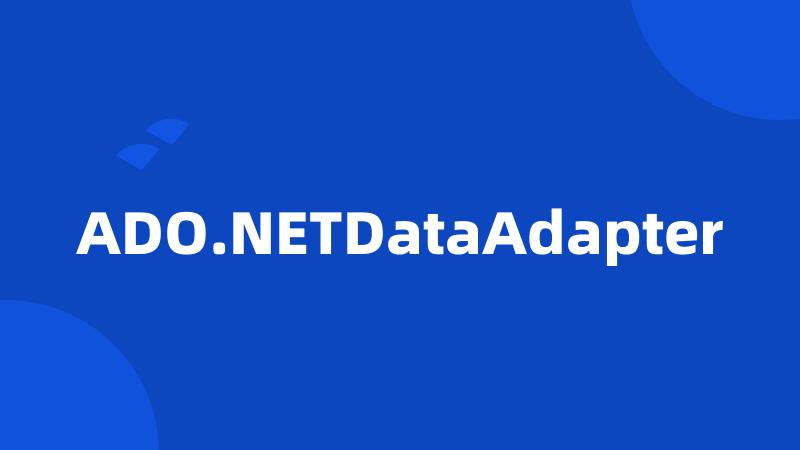 ADO.NETDataAdapter