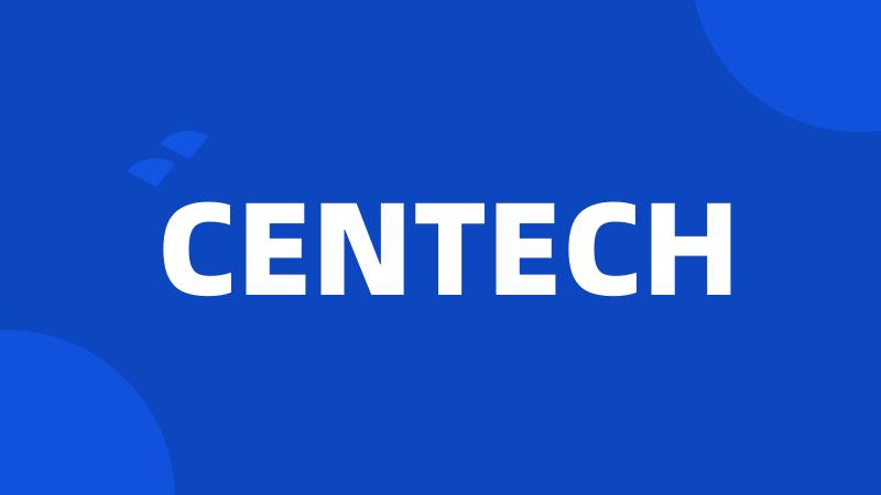 CENTECH