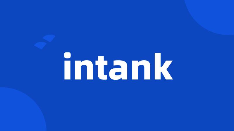 intank