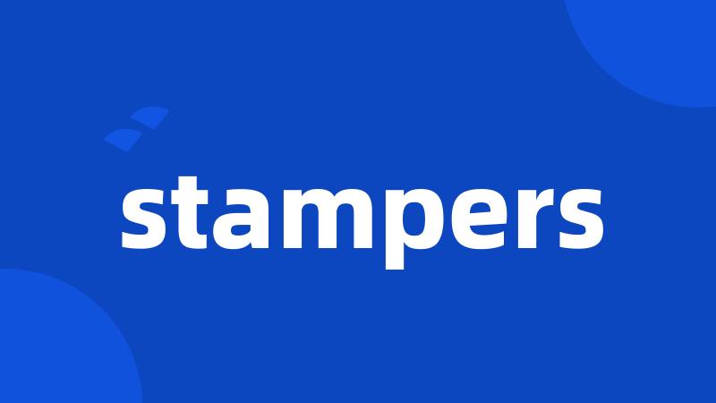 stampers