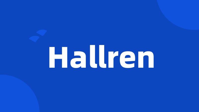 Hallren