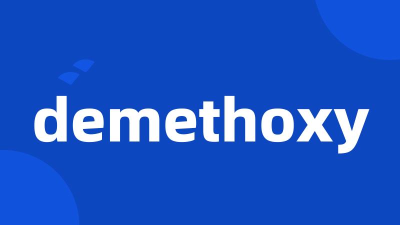 demethoxy