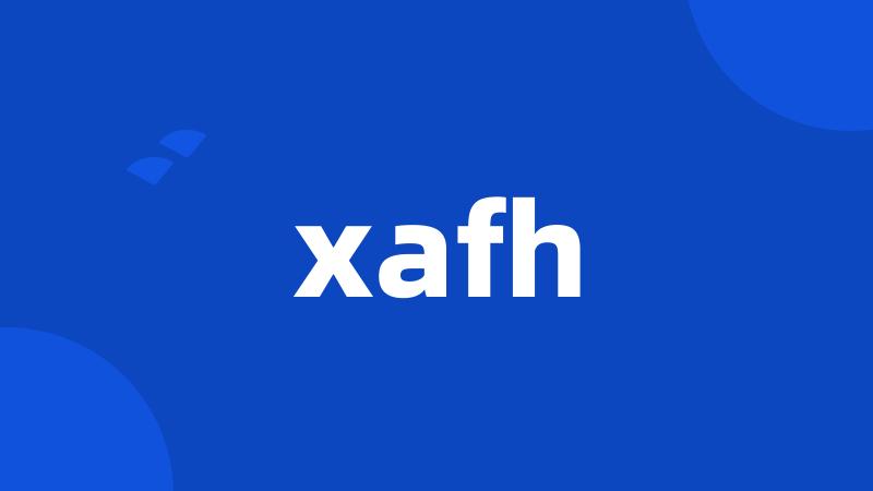 xafh